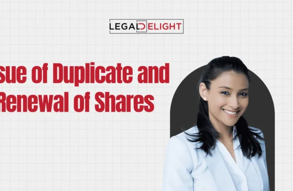 Issue of Duplicate and Renewal of Shares