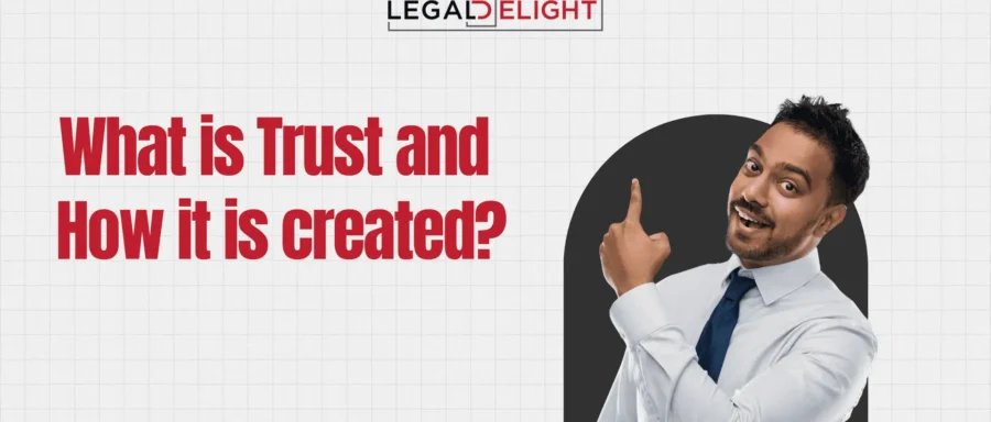 What is Trust and How it is created