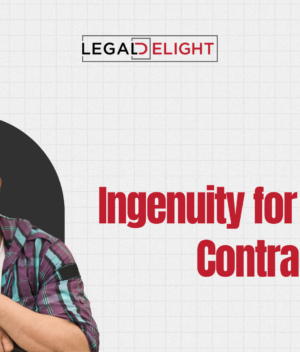 Ingenuity for drafting Contract Ingenuity for drafting Contract