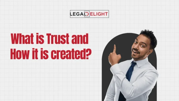 What is Trust and How it is created