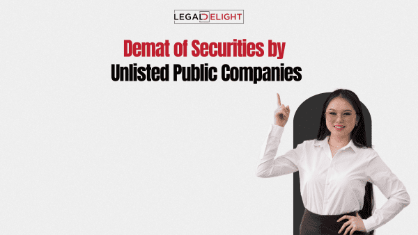 Demat of Securities by Unlisted Public Companies