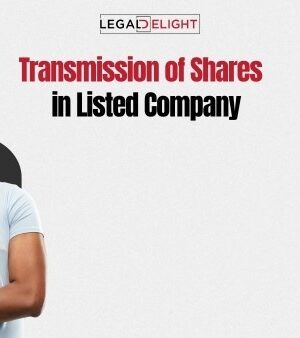 Transmission of Shares in Listed Company Transmission of Shares in Listed Company