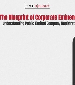 Understanding Public Limited Company Registration Understanding Public Limited Company Registration