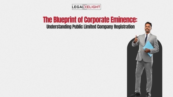 Understanding Public Limited Company Registration