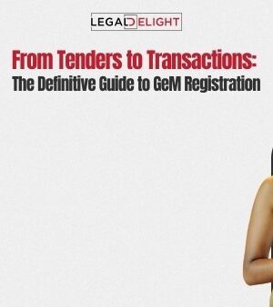From Tenders to Transactions: The Definitive Guide to GeM Registration From Tenders to Transactions: The Definitive Guide to GeM Registration