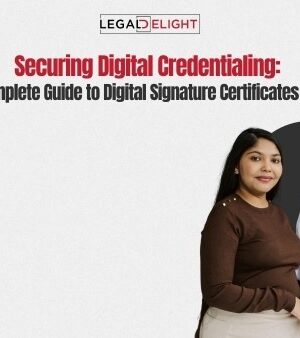 Securing Digital Credentialing: A Complete Guide to Digital Signature Certificates (DSC) Securing Digital Credentialing: A Complete Guide to Digital Signature Certificates (DSC)