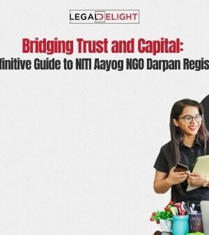 Bridging Trust and Capital: The Definitive Guide to NITI Aayog NGO Darpan Registration Bridging Trust and Capital: The Definitive Guide to NITI Aayog NGO Darpan Registration