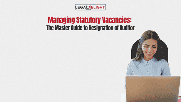 Managing Statutory Vacancies The Master Guide to Resignation of Auditor